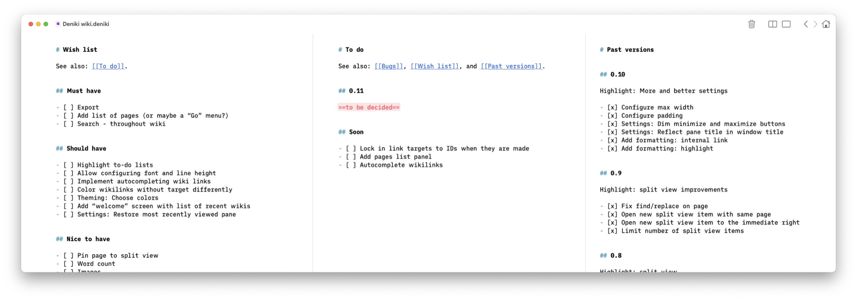 A screenshot of Deniki. There is one window with three split panes, showing pages for the wish list, the to-do list, and the list of past releases.